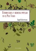Etnobotánica y medicina popular en el País Vasco