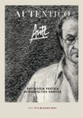 autentico aute antologia poetica  retrospectiva grafica