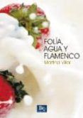 folia agua y flamenco