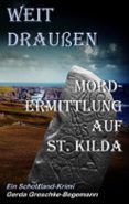Weit draußen