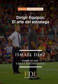 dirigir equipos el arte del estratega futbol profesional