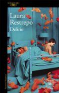delirio vii premio alfaguara de novela 2004