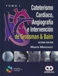 cateterismo cardiaco angiografia e intervencion de grossman  baim to