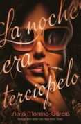 la noche era terciopelo