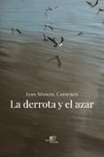 la derrota y el azar