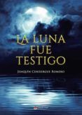 La luna fue testigo