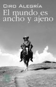 el mundo es ancho y ajeno