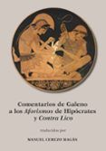 comentarios de galeno a los aforismos de hipocrates y contra lico