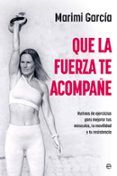 que la fuerza te acompane