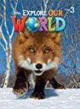 explore our world ame 3 al