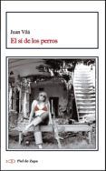 el si de los perros