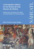 lexicografia medica en los textos de fray alonso de molina