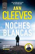 Noches blancas (Serie Inspector Jimmy Perez 2)