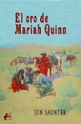 El oro de Mariah Quinn