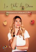la dieta de diana desintoxica tu cuerpo en 21 dias