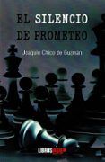 el silencio de prometeo