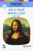 Évasion NE (3) On a volé Mona Lisa