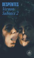 vernon subutex vol 2
