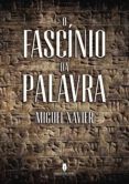 o fascinio da palavra