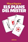 Els plans del Míster
