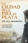 la ciudad de la piel de plata trilogia de bilbao