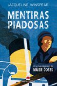 Mentiras piadosas (Serie Maisie Dobbs 3)