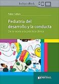pediatría del desarrollo y la conducta. de la teoría a la práctica clí