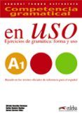 competencia gramatical en uso a1 ejercicios de gramatica forma y uso