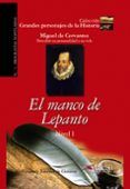 el manco de lepanto miguel de cervantes - descubre su personalid ad y