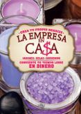 la empresa en casa jabones velas souvenirs crea tu propio negocio