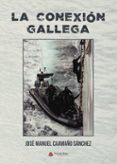 la conexion gallega