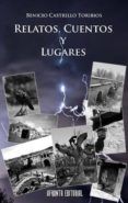 relatos cuentos y lugares