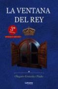 La ventana del Rey (3ª Edición)