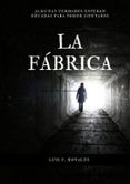 La fábrica