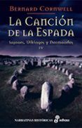 la cancion de la espada: sajones vikingos y normandos iv