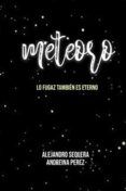 meteoro edicion especial lo fugaz tambien es eterno  1