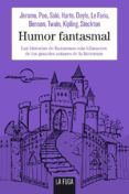 humor fantasmal las historias de fantasmas mas hilarantes de los gran