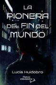 la pionera del fin del mundo