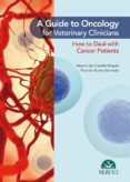 a guide to oncology for veterinary clinicians