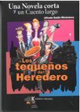 Una novela corta y un cuento largo
