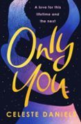 only you