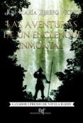 las aventuras de un enclenque inmortal (ganador i premio de novela had