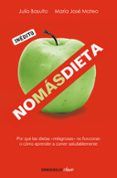 no mas dieta por que las dietas milagrosas no funcionan o como a pren