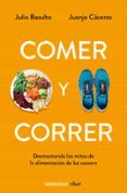 comer y correr: desmontando los mitos de la alimentacion de los r unne