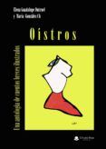oistros una antologia de cuentos breves ilustrados