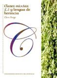 clases mixtas l2 y lengua de herencia