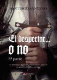el despertar... o no (3ª parte)