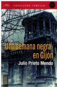 una semana negra en gijon