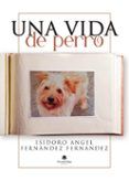 una vida de perro