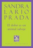 el dolor es un animal salvaje